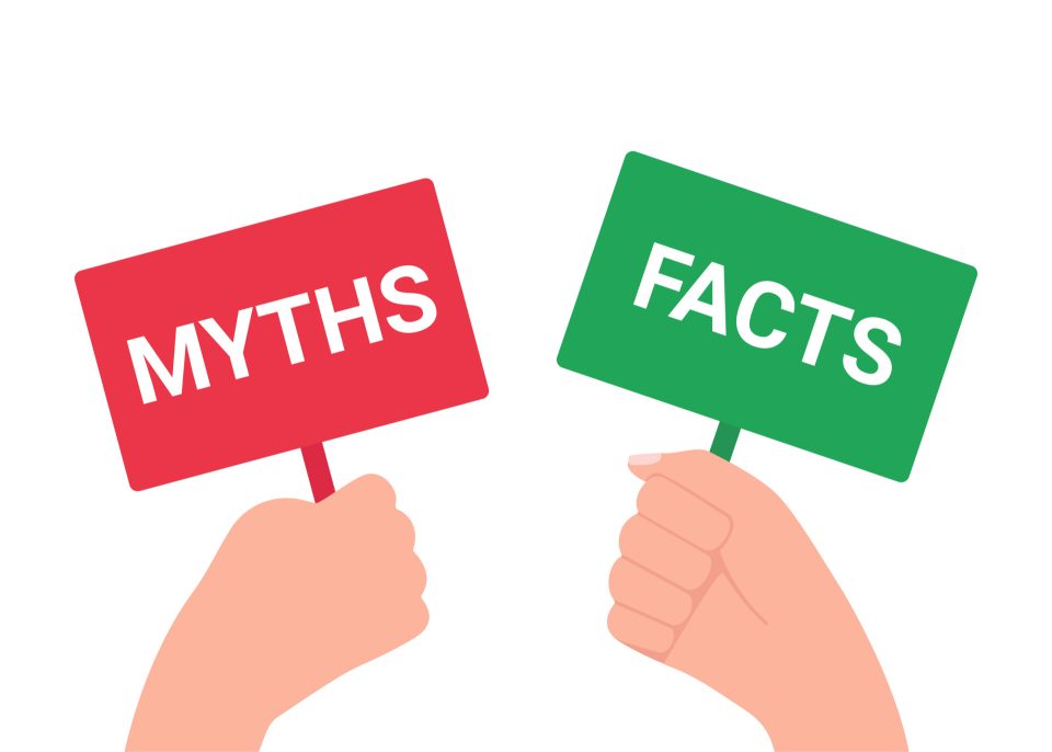 Myths & Facts